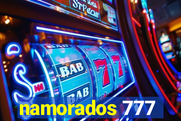 namorados 777